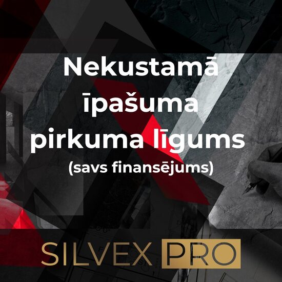 Nekustamā īpašuma pirkuma līgums - dokumentu komplekts - savs finansējums
